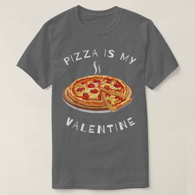 Camiseta Toppings De Pizza De Queso Caliente Es Mi Valentin (Diseño del anverso)