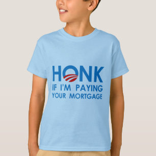 CAMISETA TOQUE LA BOCINA SI ESTOY PAGANDO SU HIPOTECA