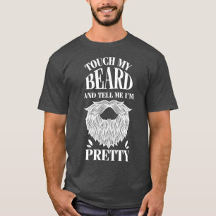 Camiseta Toque mi barba dime bonito 1