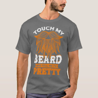 Camiseta Toque Mi Barba Y Dígame La Barba De Bonito Ix27m