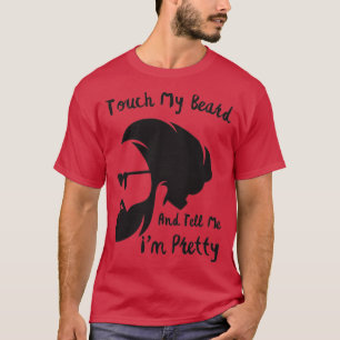 Camiseta Toque Mi Barba Y Dígame Que Ix27m Con La Cabeza De