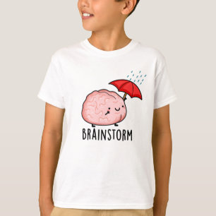 Camiseta Tormenta cerebral divertida Anatomía Pun
