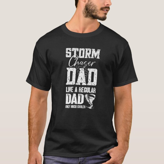 Camiseta Tormenta de hombres Chaser Dad Tornado Chaser Stor (Anverso)