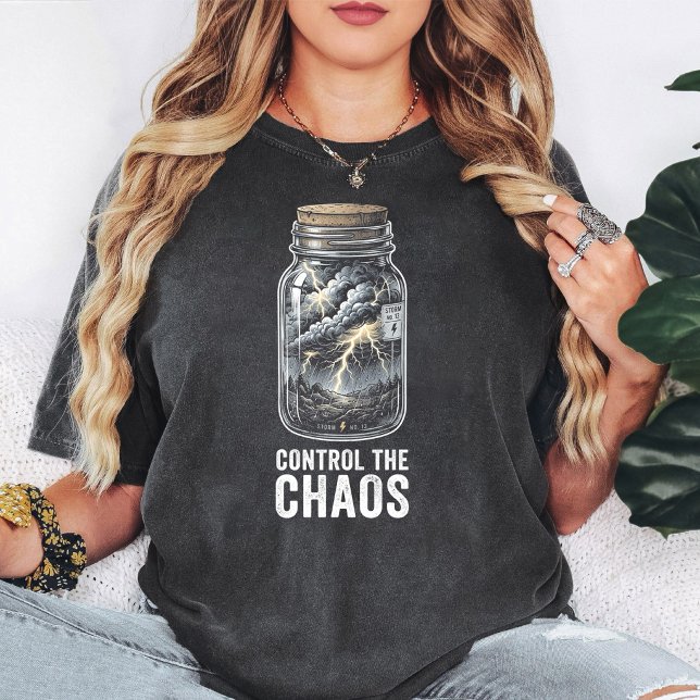 Camiseta Tormenta En Un Frasco Controla El Caos Relámpago (Subido por el creador)
