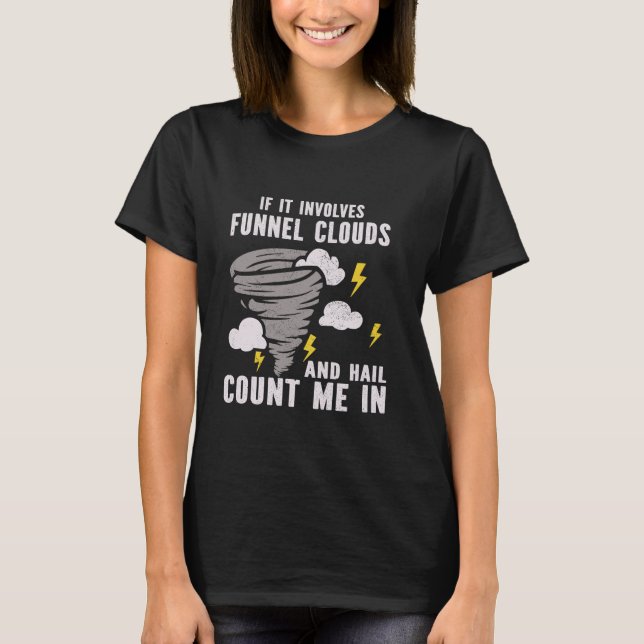 Camiseta Tornado Hunter Sto, Funny Meteorólogo (Anverso)