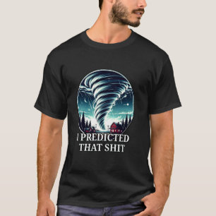 Camiseta Tornado Tornado Chaser Success Predijo Que Weathe