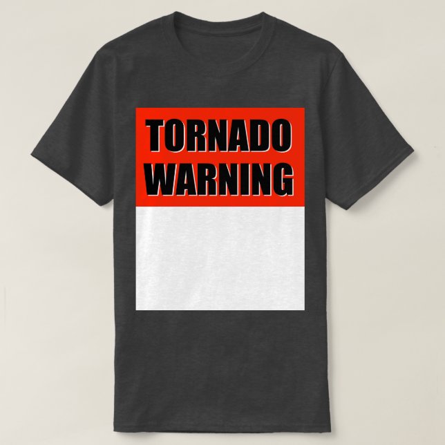Camiseta TORNADO WARNING TShirt (Diseño del anverso)