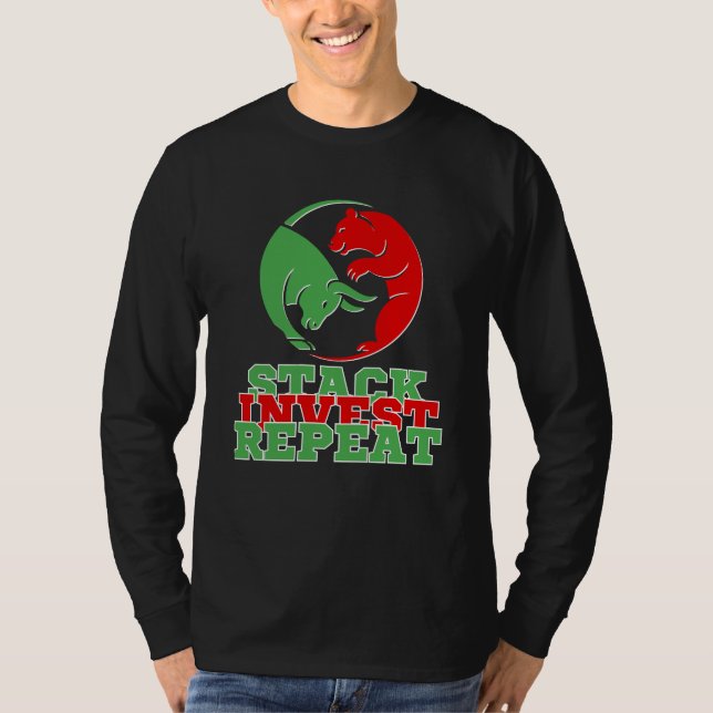 Camiseta Toros y osos de Stack Invest Repeat™ Wealth Builde (Anverso)