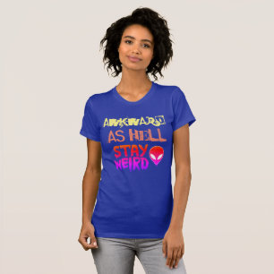 Camiseta torpe como infierno - estancia extraña