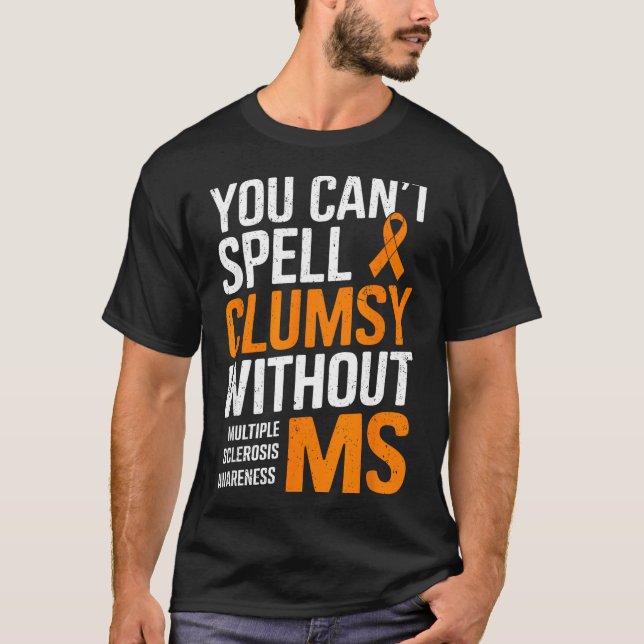Camiseta Torpe Sin Esclerosis Múltiple Conciencia Ora (Anverso)