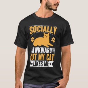 Camiseta Torpe Social Pero Mi Gato Me Quiere Mamá Gato