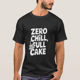 Camiseta Torta Completa Zero Chill