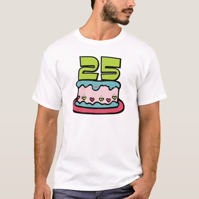Camiseta Torta de cumpleaños de 25 años (Anverso)