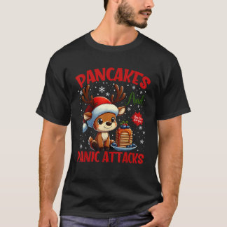 Camiseta Tortitas Y Ataques De Pánico Funny Reno Ciervo Tor