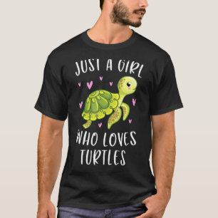 Camiseta Tortuga marina para Chicas Sólo un Chica que ama a