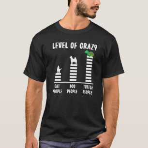 Camiseta Tortuga Marina Tortuga Nivel De Gente Loca De Gato