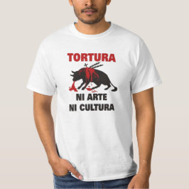 CAMISETA TORTURA NI ARTE NI CULTURA