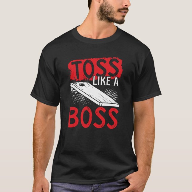 Camiseta Toss Como Un Cornhole Boss (Anverso)