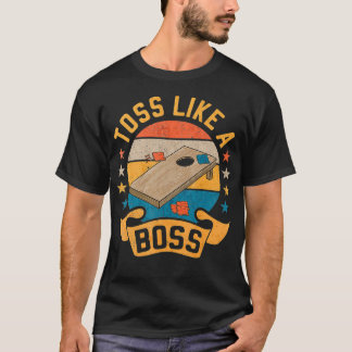 Camiseta Toss Like a Boss Cornhole Champion Bean Bag Toss d
