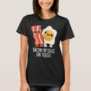 Camiseta Tostada Divertida Con Tocino Y Huevos En Dedos De