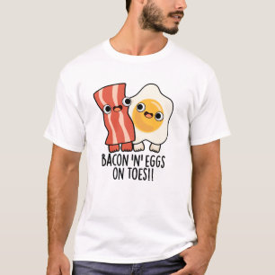 Camiseta Tostada Divertida Con Tocino Y Huevos En Dedos De 