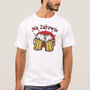 Camiseta Tostada Na Zdrowie Con Cervezas