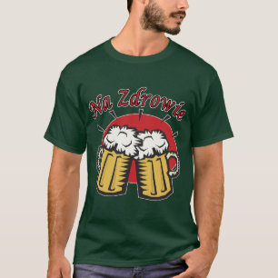 Camiseta Tostada Na Zdrowie Con Cervezas