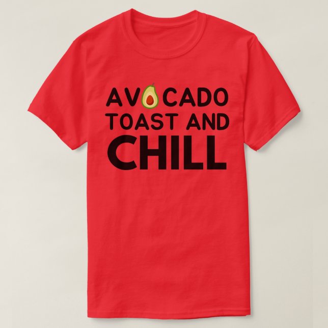 Camiseta Tostadas De Aguacate Y Chill 2 (Diseño del anverso)