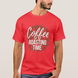 Camiseta Tostador de café Tostado de café divertido