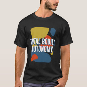Camiseta Total de derechos de las mujeres feministas