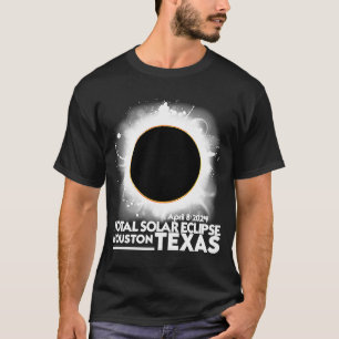 Camiseta Total Eclipse Solar HOUSTON TEXAS Abril 8 2024 Tot