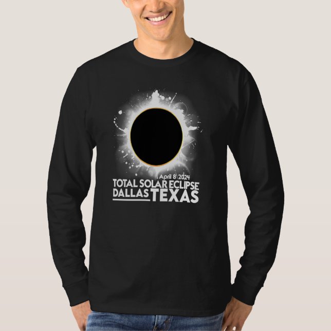 Camiseta Total Solar Eclipse DALLAS TEXAS April 8 2024 Tota (Anverso)