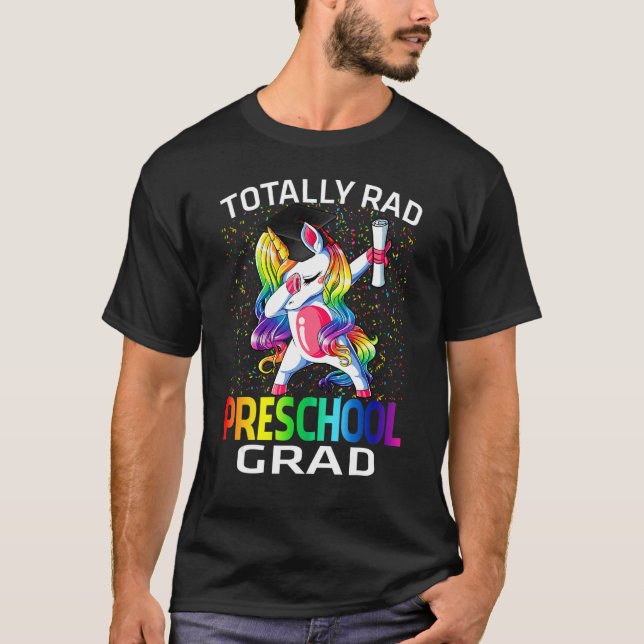 Camiseta Totally Rad Preschool Grad Graduation Unicorn (Anverso)