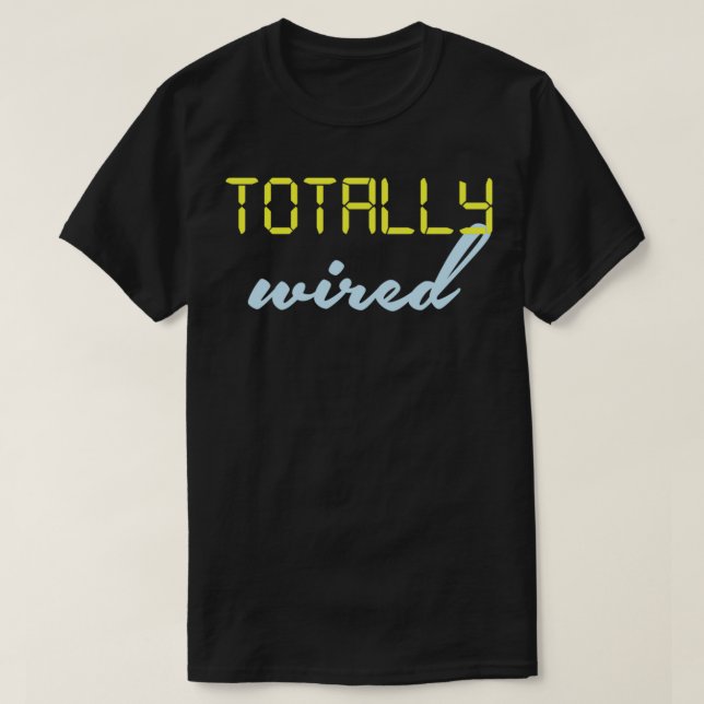 Camiseta Totalmente cableado  (Diseño del anverso)