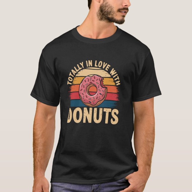 Camiseta Totalmente enamorada con Donuts Retro Doughnut Don (Anverso)