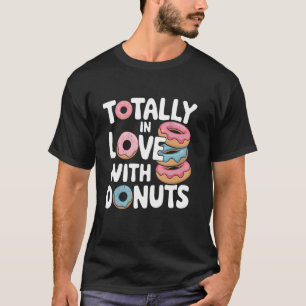 Camiseta Totalmente enamorado de Donas Doughnut Donut
