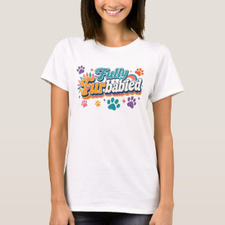Camiseta Totalmente FurBabied