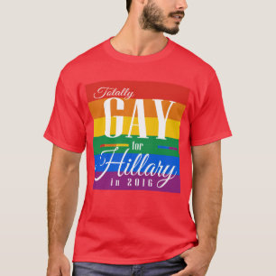 CAMISETA TOTALMENTE GAY PARA HILLARY - .PNG