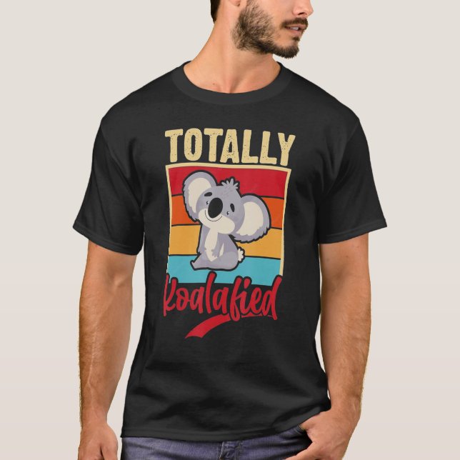 Camiseta Totalmente Koalafied Cute Koala Bear Punny Koala M (Anverso)