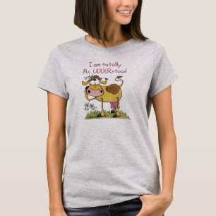Camiseta Totalmente la Sra. UDDERstand
