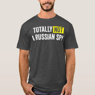 Camiseta Totalmente no es un espía ruso