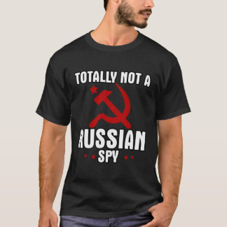 Camiseta Totalmente No Un Espía Ruso Martillo Rojo Y Aguja