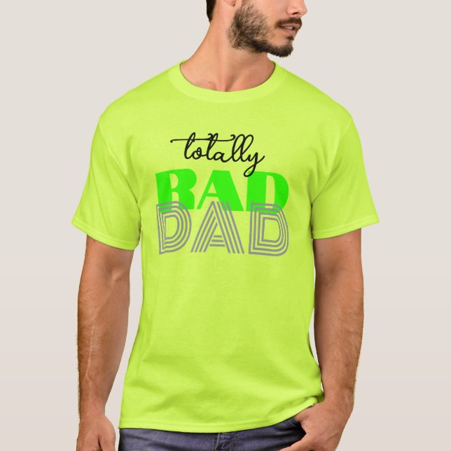 Camiseta Totalmente RAD DAD genial y moderno regalo del Día (Anverso)