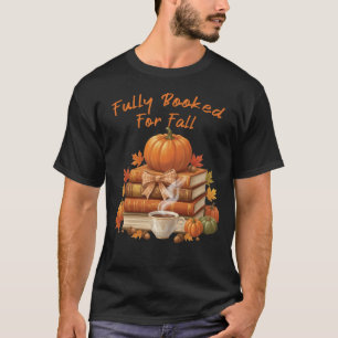 Camiseta Totalmente Reservado para Libros de Café de Otoño