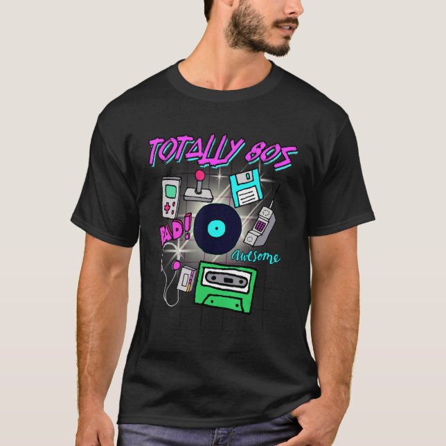 Camiseta Totalmente retro asombroso de los años 80 de los o (Anverso)