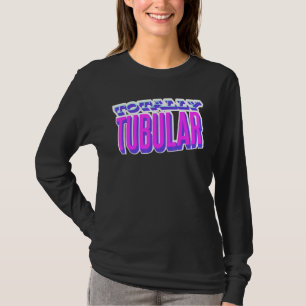 Camiseta Totalmente tubular me encanta los 80
