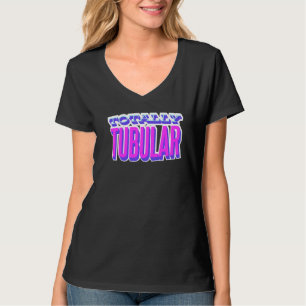 Camiseta Totalmente tubular me encanta los 80