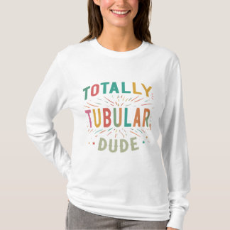 Camiseta Totalmente Tubular, Tío