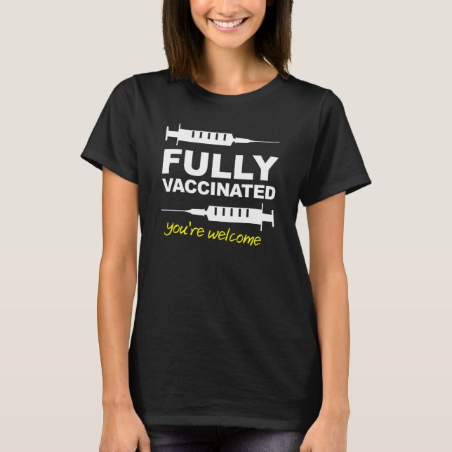 Camiseta Totalmente Vacunada Apoyo a la Vacunación (Anverso)