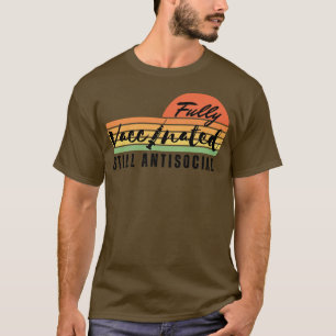Camiseta Totalmente vacunado, aún antisocial 8